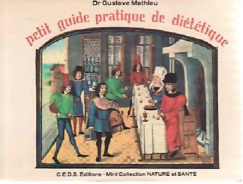Petit guide pratique de diététique - Gustave Mathieu - Livre