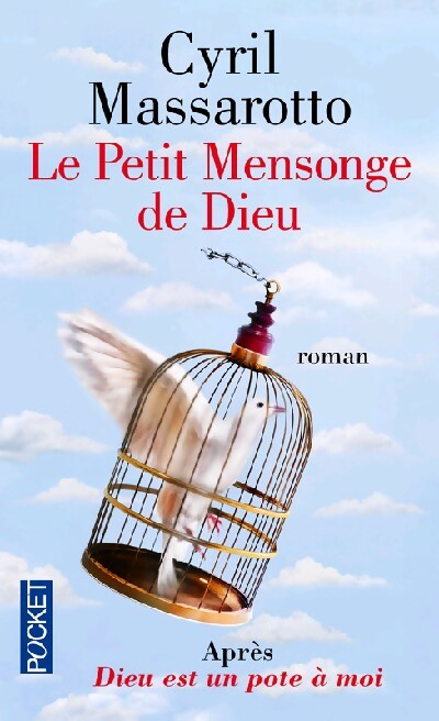 Le petit mensonge de Dieu - Cyril Massarotto - Livre