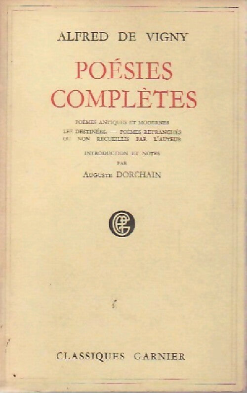 Poésies complètes - Alfred De Vigny - Livre
