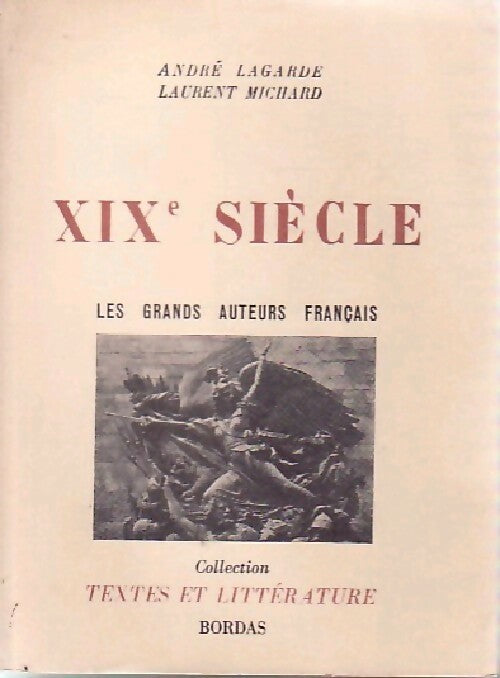 XIXe siècle - Laurent Michard - Livre