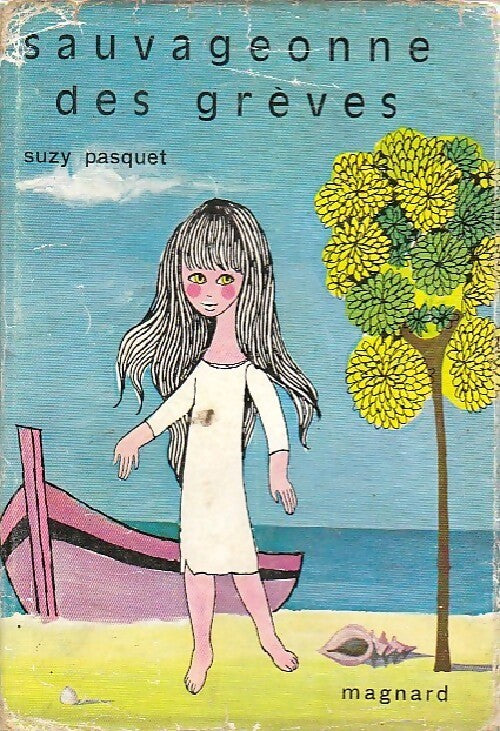 Sauvageonne des grèves - Suzy Pasquet - Livre
