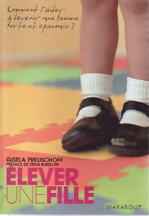 Elever une fille - Gisela Preuschoff - Livre