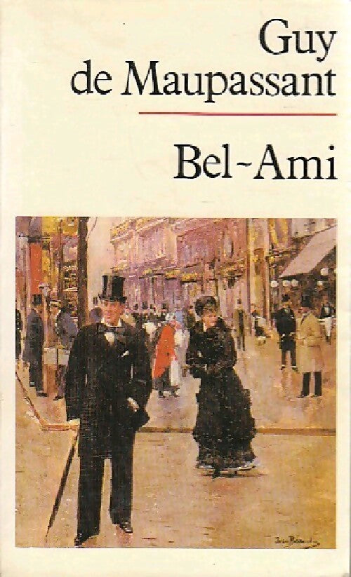 Bel-ami - Guy De Maupassant - Livre