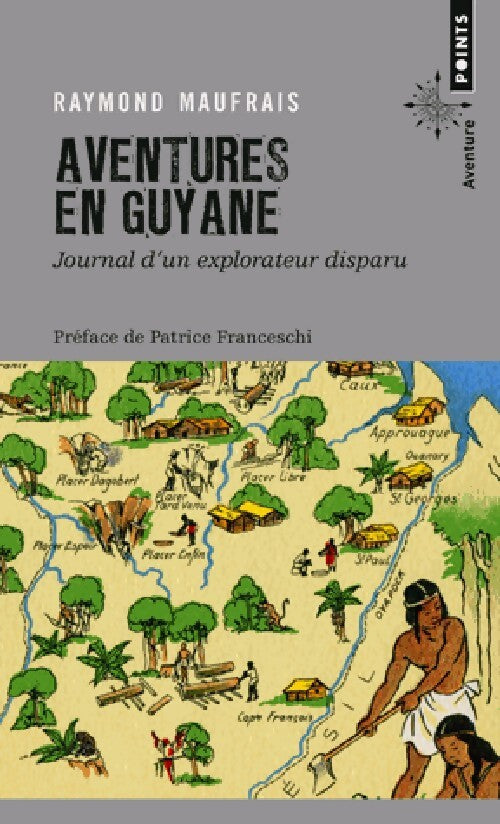 Aventures en Guyane - Raymond Maufrais - Livre