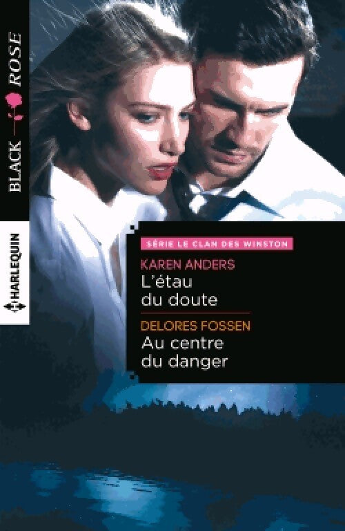 L'étau du doute / Au centre du danger - Delores Fossen, Karen Anders - Livre