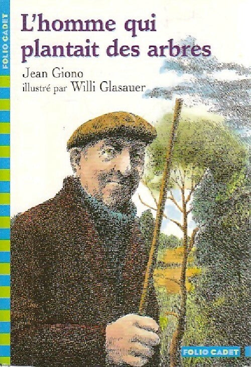 L'homme qui plantait des arbres - Jean Giono - Livre