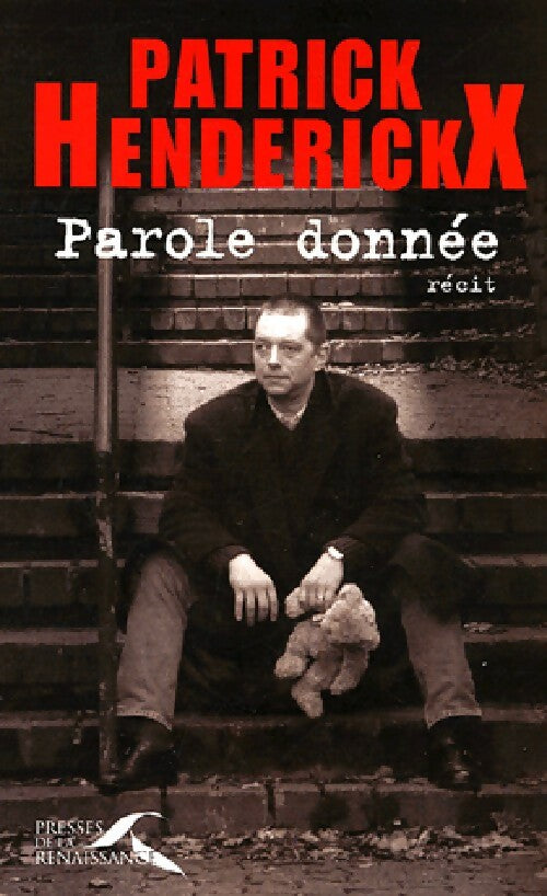 Parole donnée - Patrick Henderickx - Livre