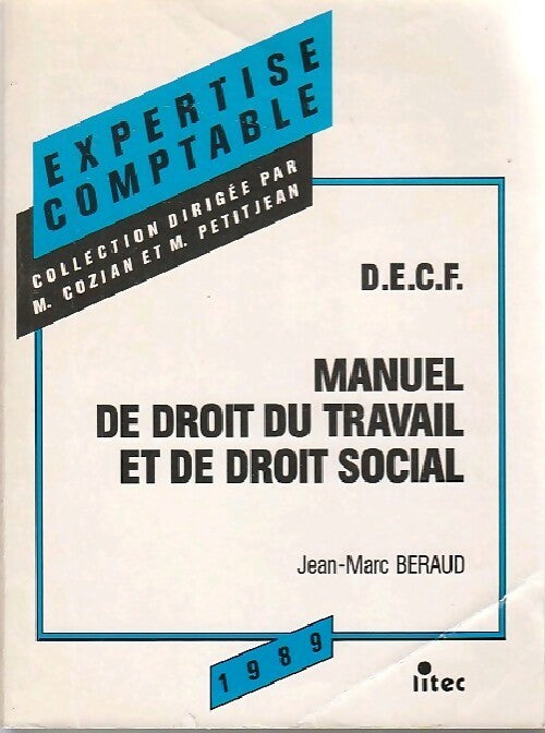 Manuel de droit du travail et de droit social 1989 - Jean-Marc Beraud - Livre