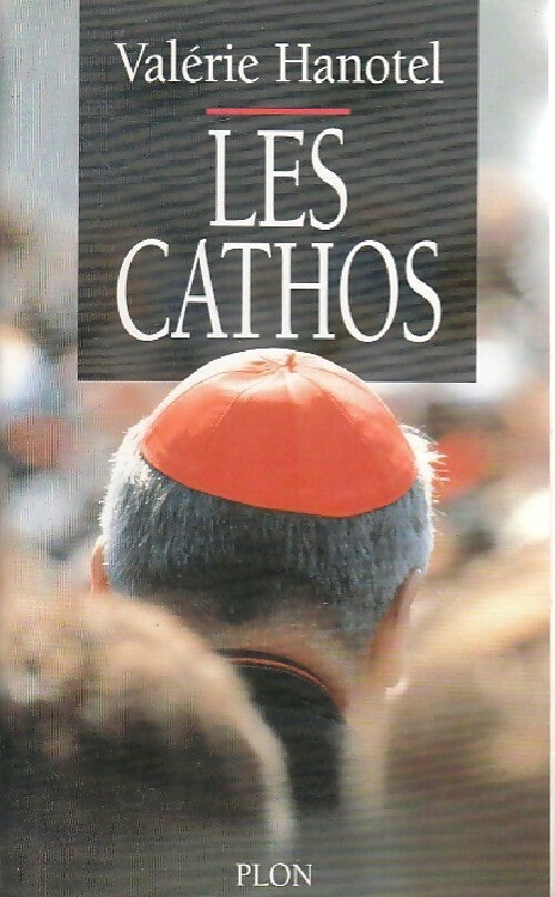 Les cathos - Valérie Hanotel - Livre