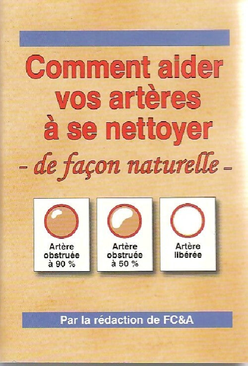 Comment aider vos artères à se nettoyer - Collectif - Livre