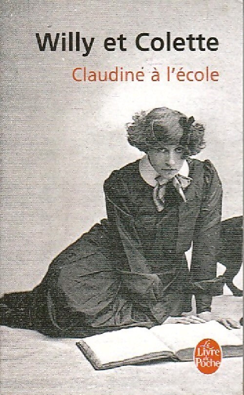 Claudine à l'école - Colette; Willy - Livre
