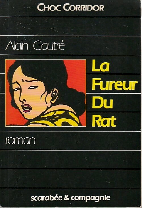 La fureur du rat - Alain Gautré - Livre
