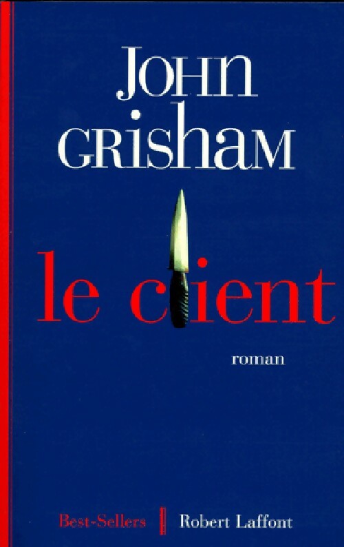 Le client - John Grisham - Livre