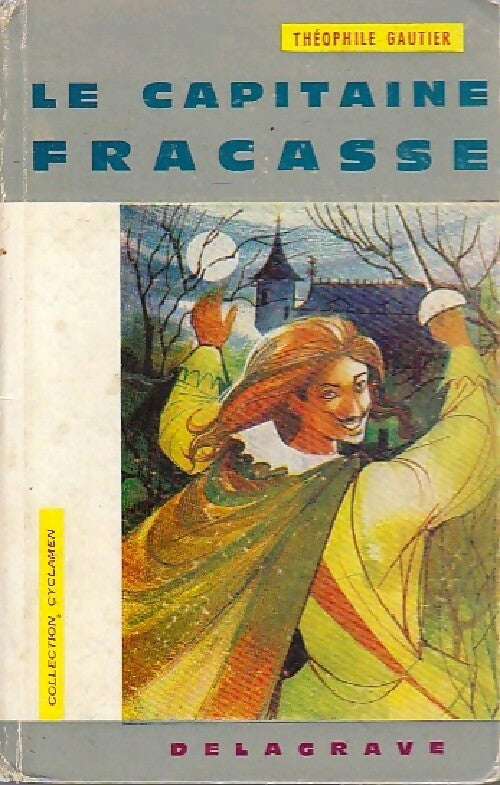 Le capitaine Fracasse - Théophile Gautier - Livre