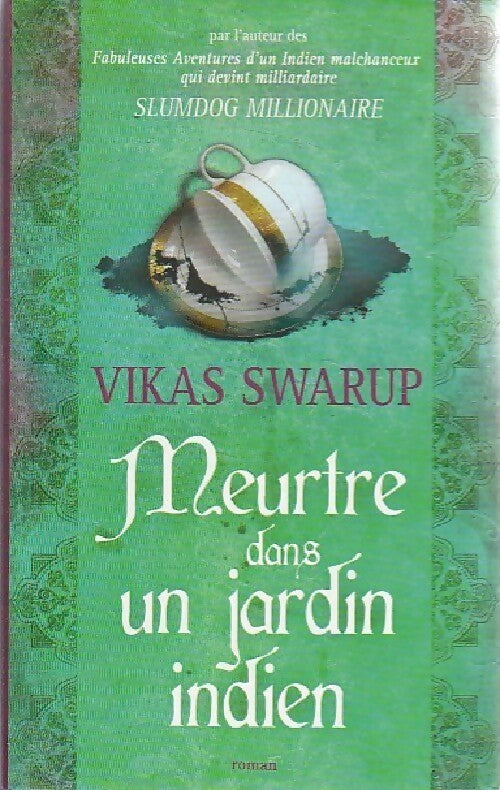 Meurtre dans un jardin indien - Vikas Swarup - Livre