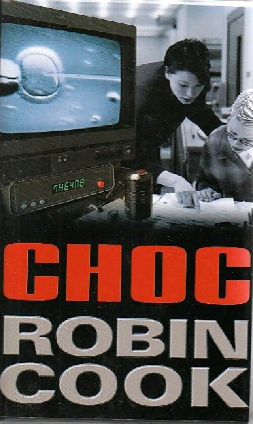 Choc - Robin Cook - Livre
