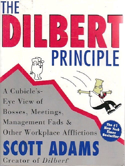 The Dilbert principle - Scott Adams - Livre