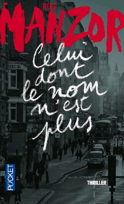Celui dont le nom n'est plus - René Manzor - Livre
