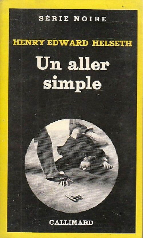 Un aller simple - Henry Edward Helseth - Livre