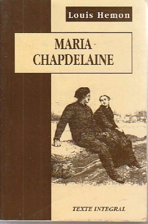 Maria Chapdelaine - Louis Hémon - Livre