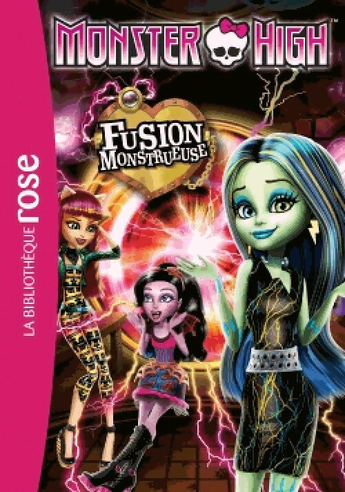 Monster High Tome VI : Fusion monstrueuse - Inconnu - Livre