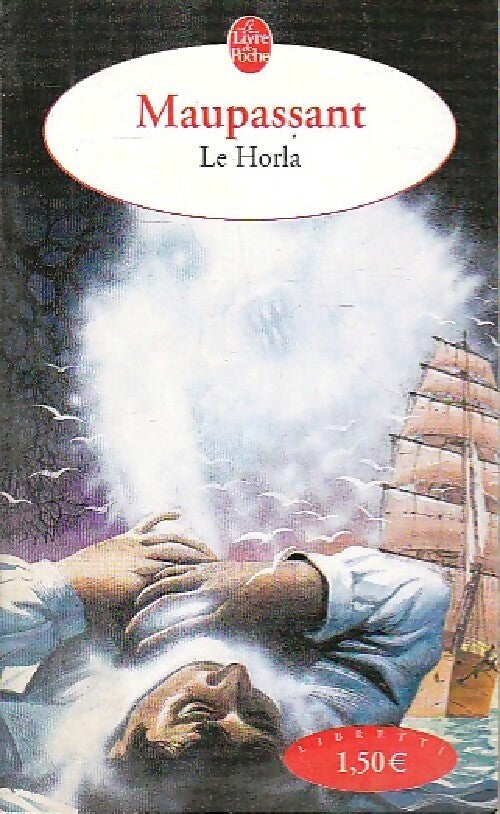 Le Horla suivi de L'héritage - Guy De Maupassant - Livre