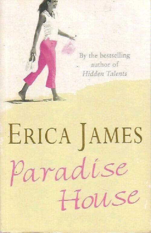 Paradise house - Erica James - Livre