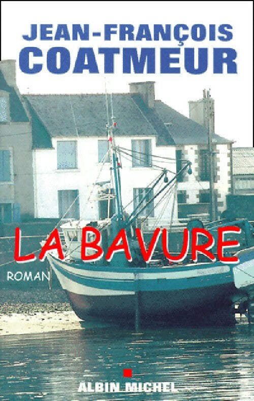 La bavure - Jean-François Coatmeur - Livre