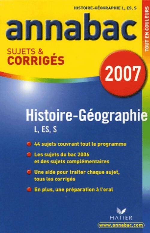 Histoire Géographie Séries L, ES, S Sujets & Corrigés 2007 - Jacques Asklund - Livre