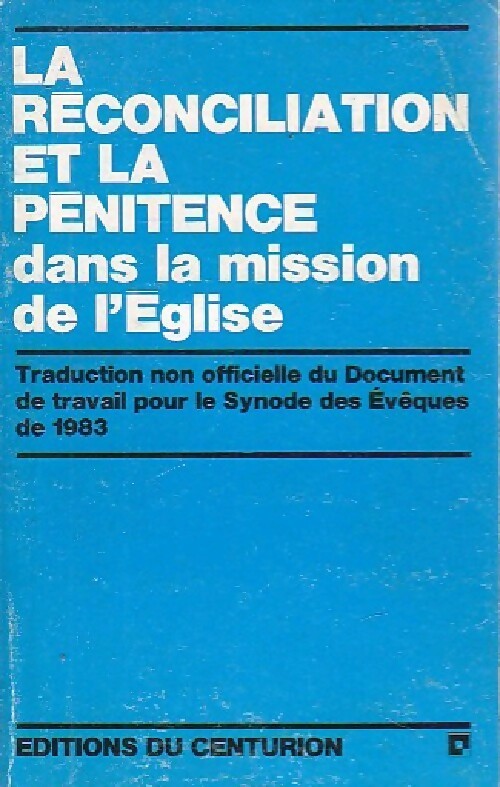La réconciliation et la pénitence dans la mission de l'Eglise - Inconnu - Livre