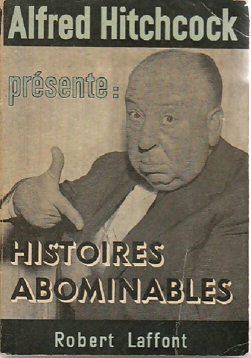 Histoires abominables - Alfred Hitchcock - Livre