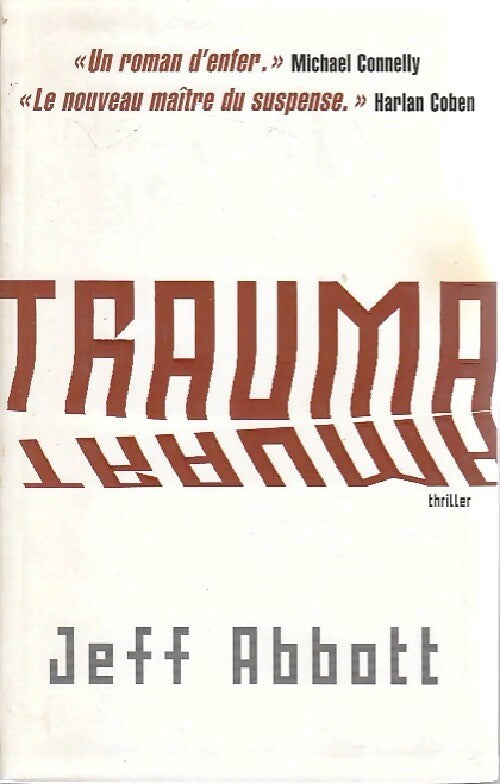 Trauma - Jeff Abbott - Livre