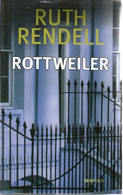 Rottweiler - Ruth Rendell - Livre