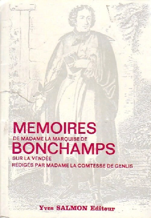 Mémoires de la marquise de Bonchamps sur la Vendée - Madame De Genlis - Livre