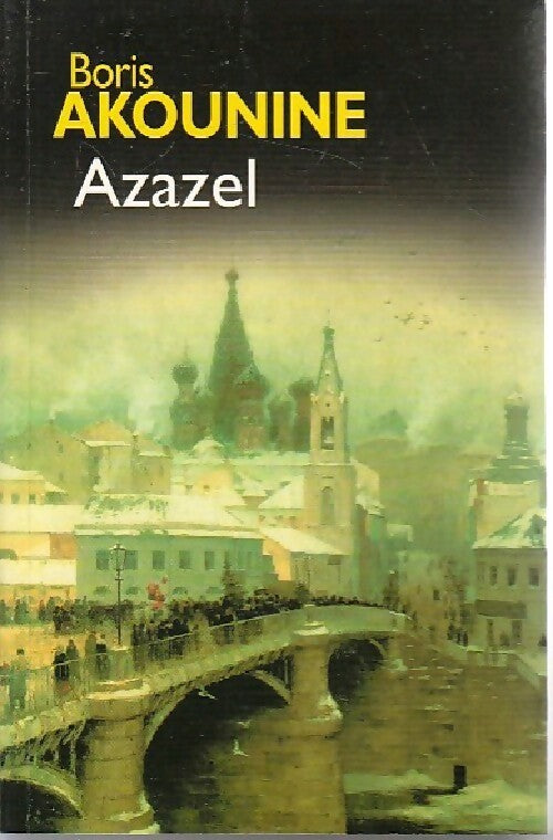 Azazel - Boris Akounine - Livre