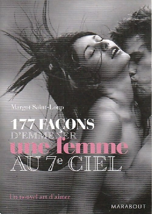 177 façons d'emmener une femme au 7e ciel - M. Saint-Loup - Livre