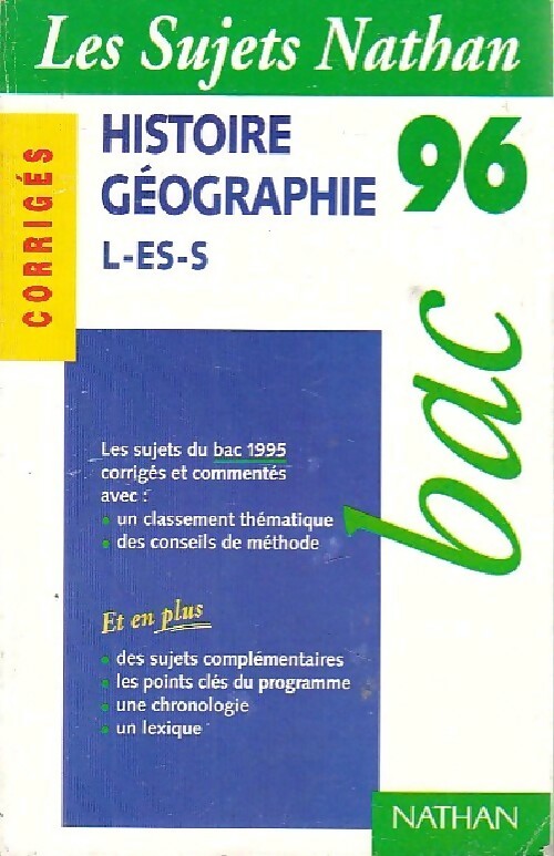 Histoire Géographie, Terminale L, S, ES 1996 corrigés - Collectif - Livre