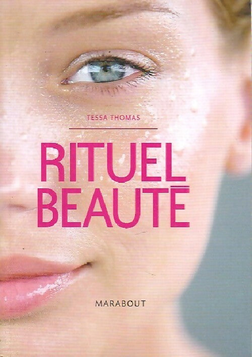 Rituel beauté - Tessa Thomas - Livre