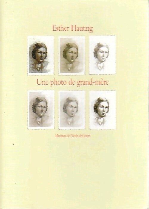 Une photo de grand-mère - Esther Hautzig - Livre