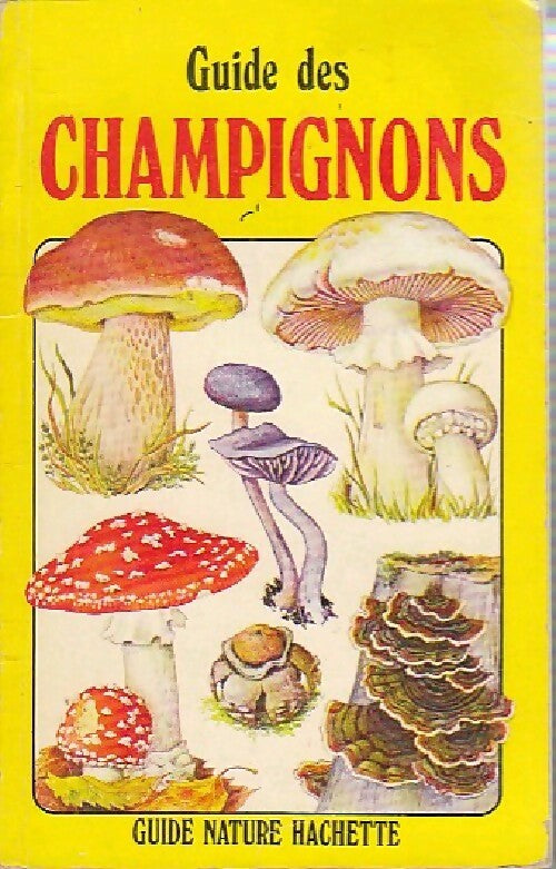Guide des champignons - Richard Clarke - Livre