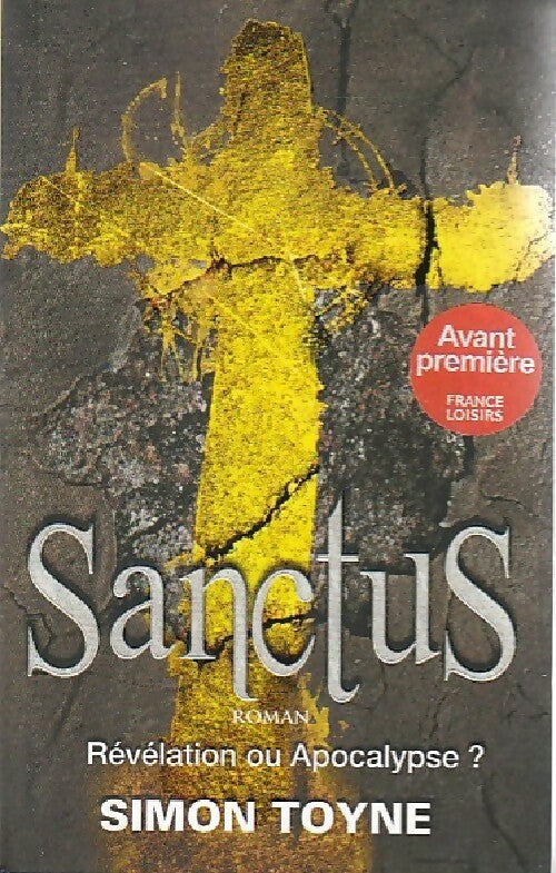 Sanctus - Simon Toyne - Livre