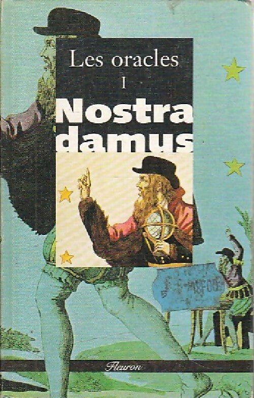Les oracles Tome I - Michel De Nostradamus - Livre