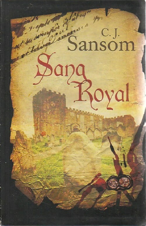 Sang royal - C.J. Sansom - Livre