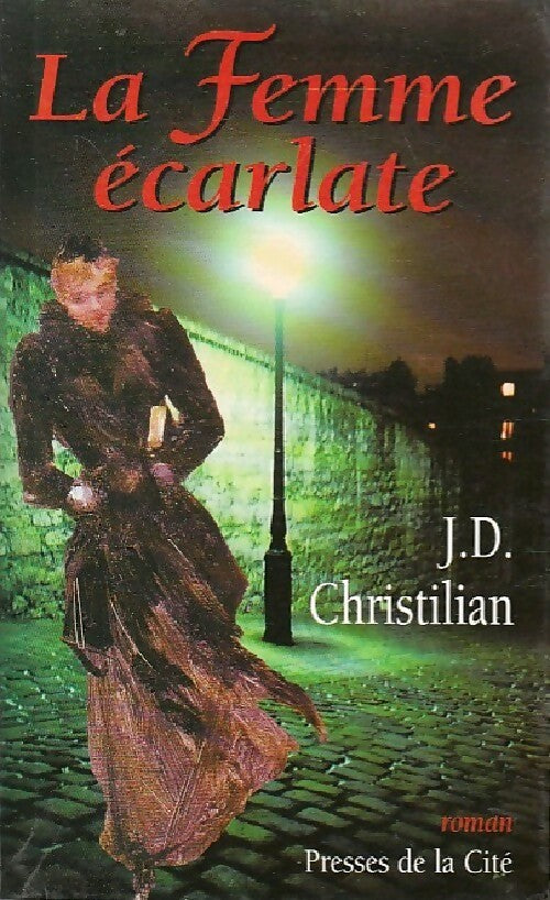 La femme écarlate - J.D. Christilian - Livre