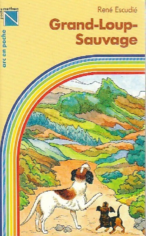 Grand-Loup-Sauvage - René Escudié - Livre