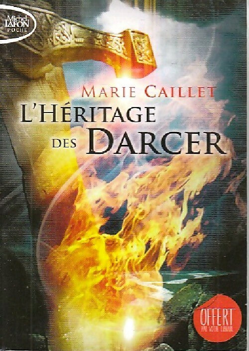L'héritage des Darcer Tome I : L'envol - Marie Caillet - Livre