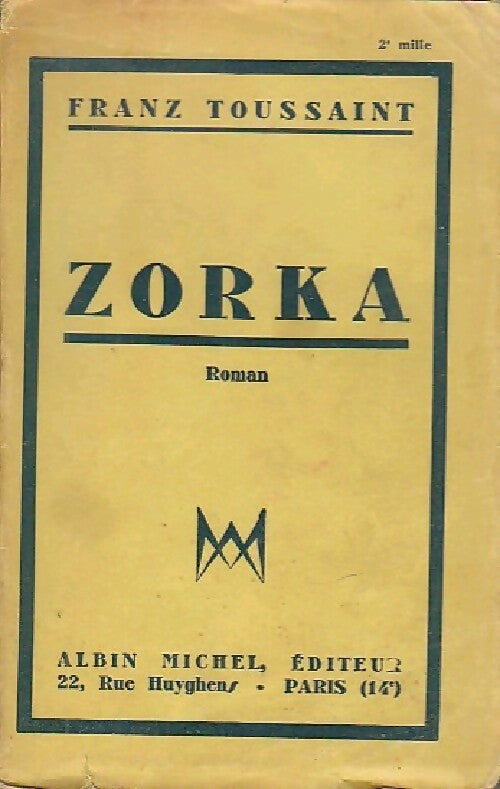 Zorka - Franz Toussaint - Livre