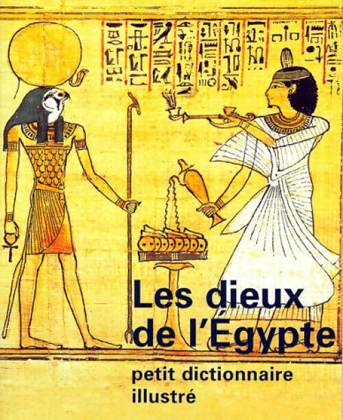 Les dieux de l'Egypte - Marc Etienne - Livre