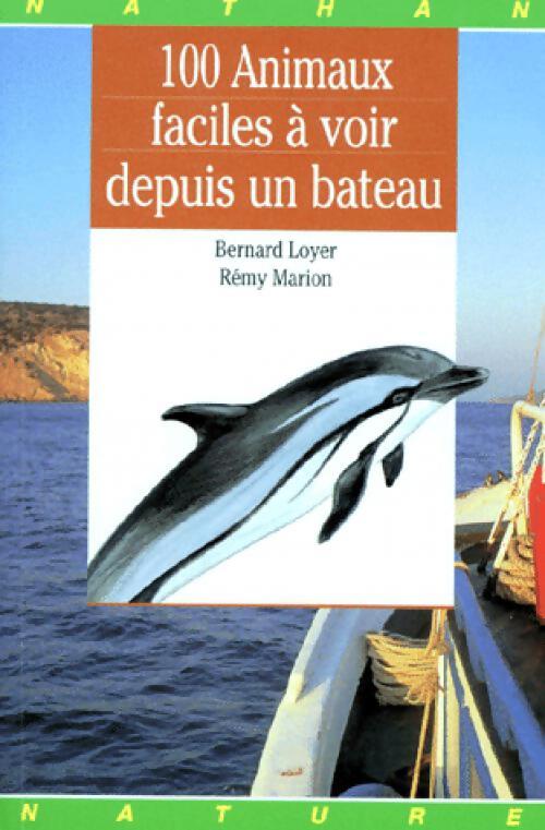 100 animaux faciles à voir depuis un bateau - Bernard Loyer - Livre