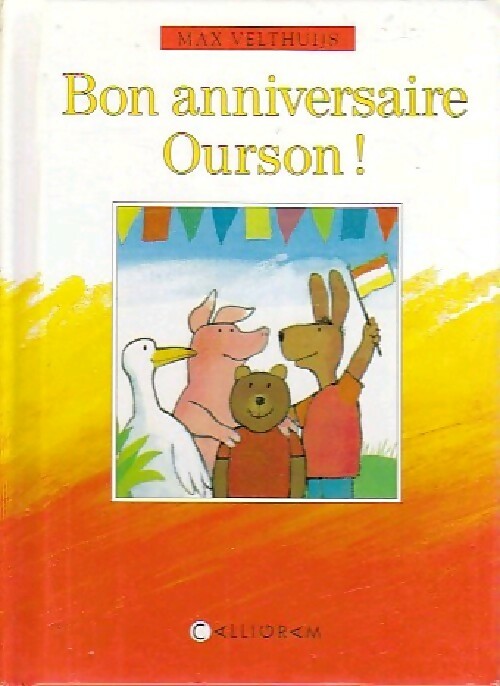 Bon anniversaire Ourson ! - Max Velthuijs - Livre